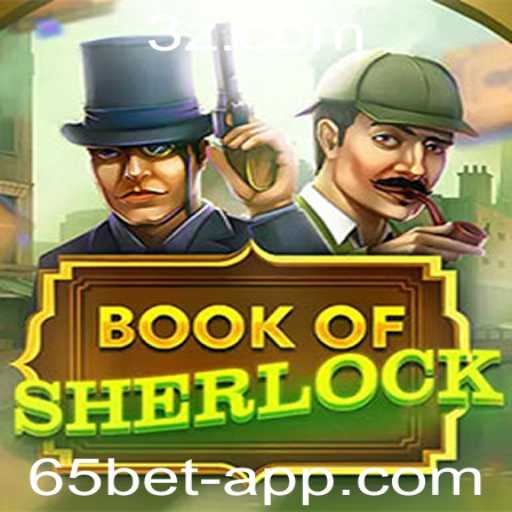 BookOfSherlock: Uma Imersão no Mistério e Aventura com 65bet