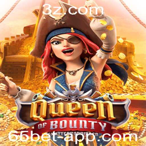 QueenofBounty: Explorando as Aventuras do Novo Jogo da 65bet