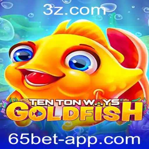 Descubra o Fascinante Mundo de TenTonWaysGoldfish com 65bet